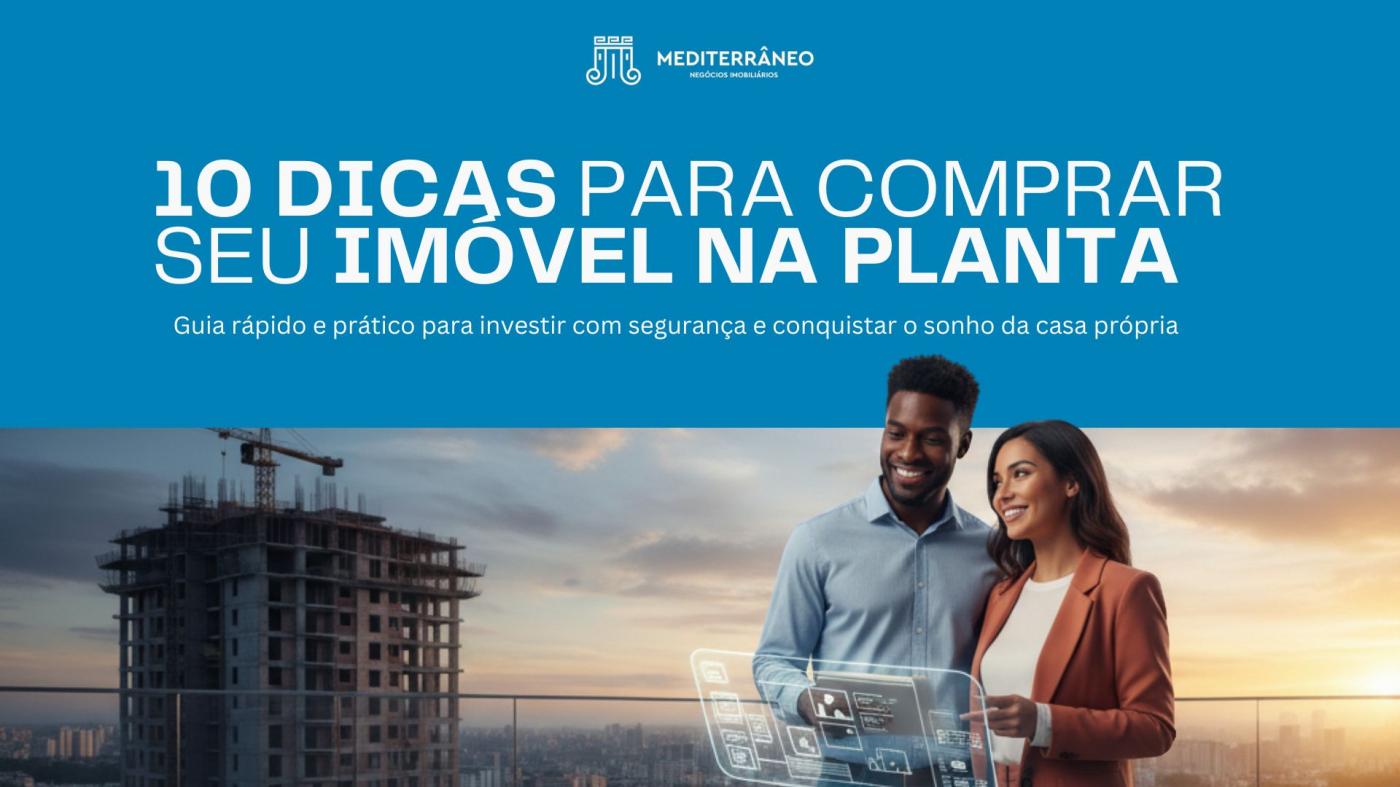 10 dicas para comprar seu imvel na planta